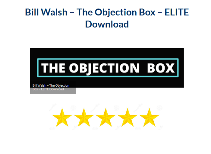 Bill Walsh – The Objection Box – ELITE Download 2024