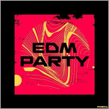 Various Artists - EDM Party (2024) Mp3 320kbps  D67b52446be70631b4cf438df7d54e6b