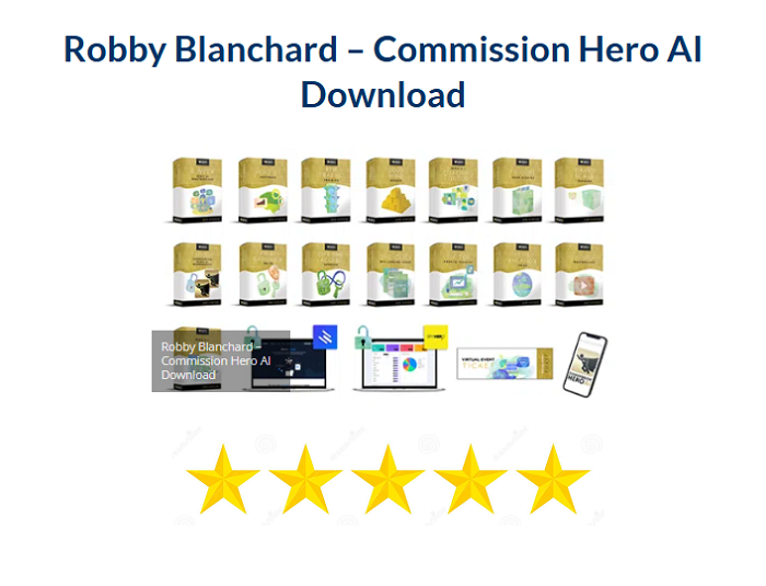 Robby Blanchard – Commission Hero AI Download 2024