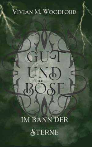 Vivian Woodford - Gut und B&ouml;se: Im Bann der Sterne