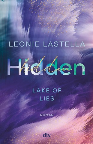 Cover: Lastella, Leonie - Lake of Lies 01 - Hidden