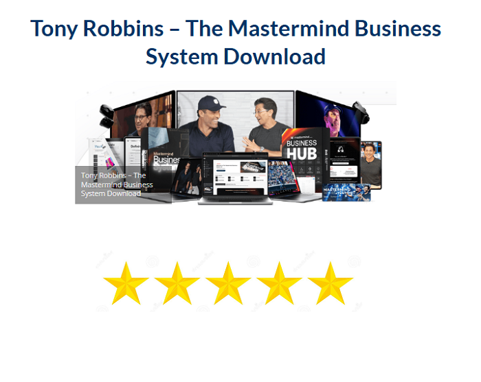 Tony Robbins – The Mastermind Business System Download 2024