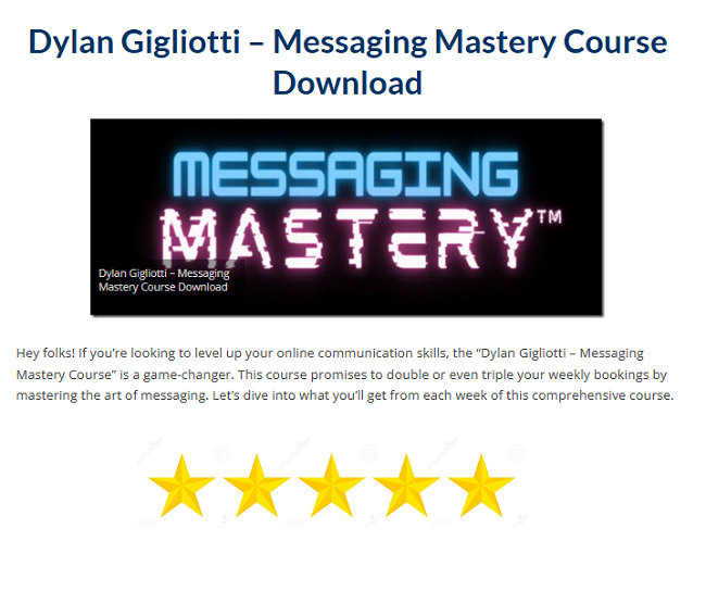 Dylan Gigliotti – Messaging Mastery Course Download 2024