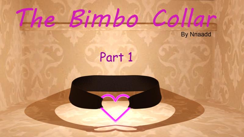 Nnaadd - The Bimbo Collar 3D Porn Comic