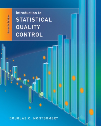 Introduction to Statistical Quality Control - CTI Reviews C9829defcab79a409daa8f0a0338c8a0