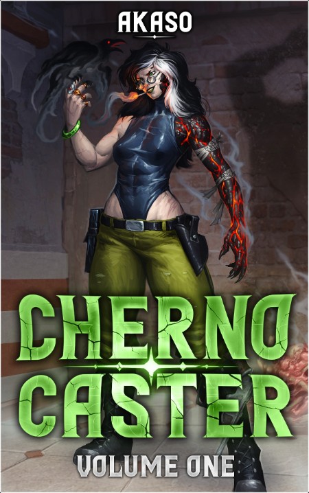 Cherno Caster  A Cyberpunk LitRPG Isekai by akaso