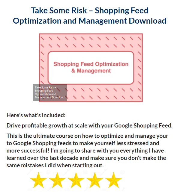 Take Some Risk – Shopping Feed Optimization and Management Download 2024