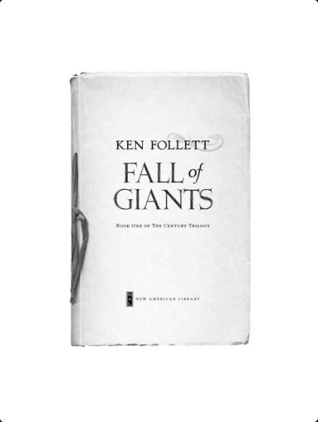 Follett K  Fall of Giants 2011 Rep