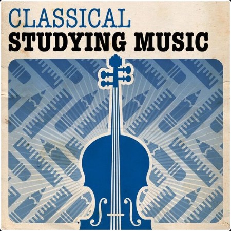 Various Artists - Classical Studying Music (2024) Mp3 320kbps  Cacda875bc3431dc18558aa6814dd203