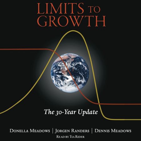 Limits to Growth: The 30-Year Update [Audiobook]