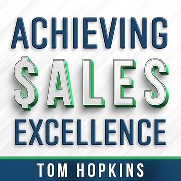 Achieving Sales Excellence [Audiobook]