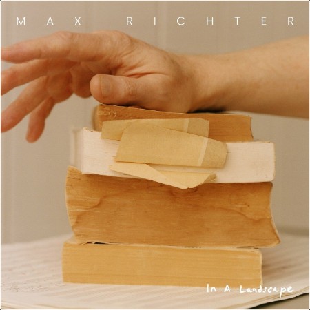 Max Richter - In A Landscape (2024) [16Bit-44 1kHz] FLAC  1c9ce02ed8f4316768b4bb2b1e1bf84b