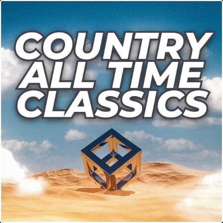 Various Artists - Country All Time Classics (2024) Mp3 320kbps  56fbc20f98316e6579dd248f4af4394d