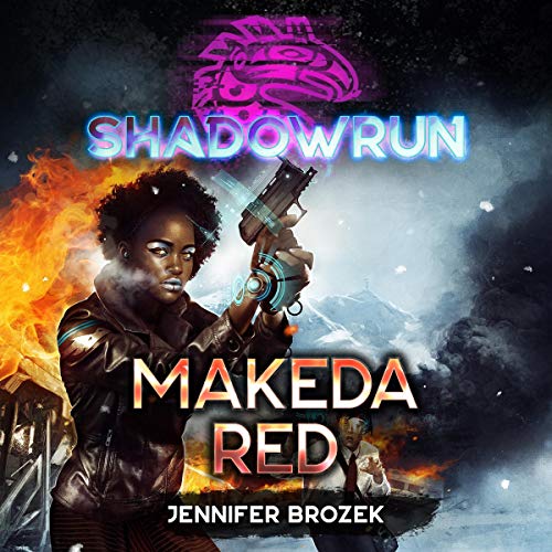 Shadowrun: Makeda Red [Audiobook]