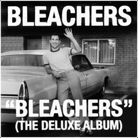 Bleachers - Bleachers (Deluxe) (2024) Mp3 320kbps  82f41252aa7df53b2606d316a2639b71