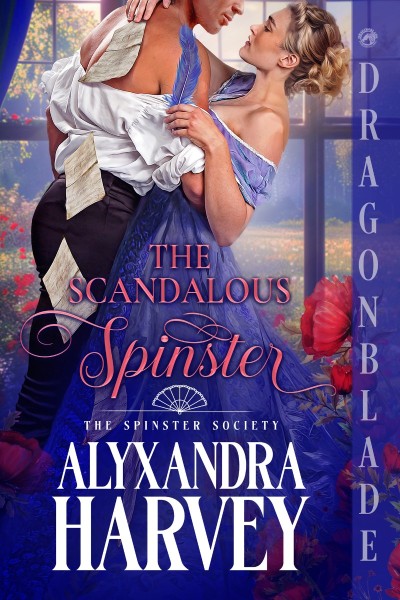 The Scandalous Spinster - Alyxandra Harvey 782f77205d8e367873dabb16a12cc378