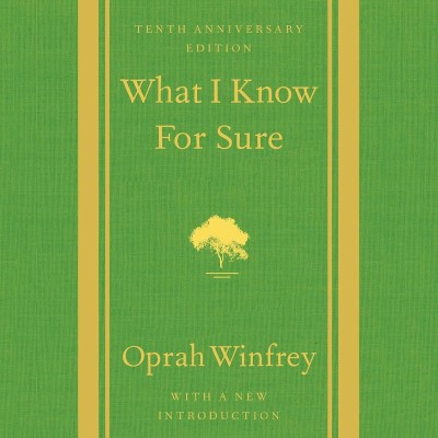 What I Know For Sure: Tenth Anniversary Edition - [AUDIOBOOK] A5a69adec484775e0d51adec09a76c7a