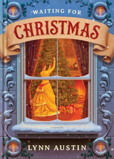 Waiting for Christmas - Lynn Austin 1fe948931307ebe59b2aa51d93579e7f