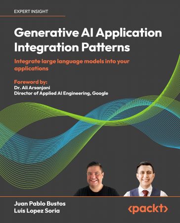 Generative AI Application Integration Patterns: Integrate large language models into your applications