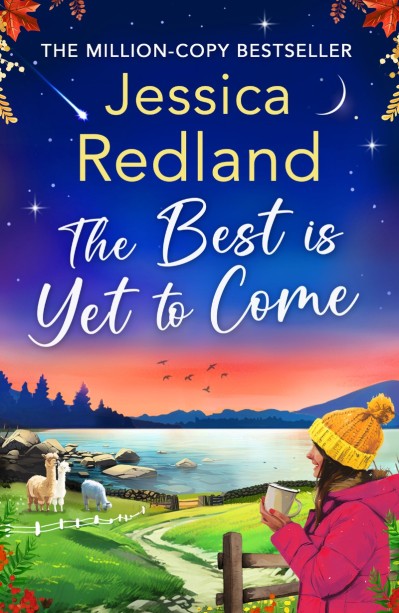 The Best is Yet to Come: The BRAND NEW instalment in the uplifting, romantic Escap... Ca187b9a978a164b84f487d8a4d4b594