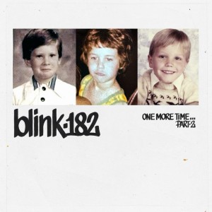 Blink-182 - One More Time... [Part 2 Deluxe] (2023)