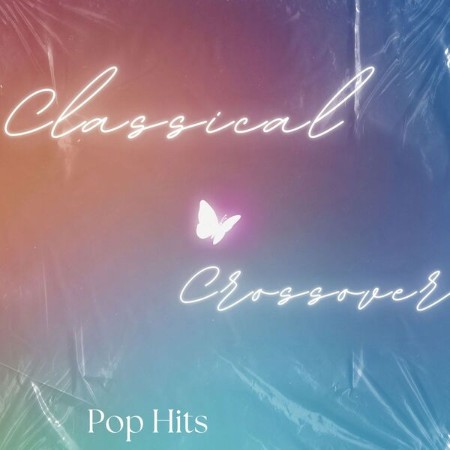 VA - Classical Crossover - Pop Hits 2024