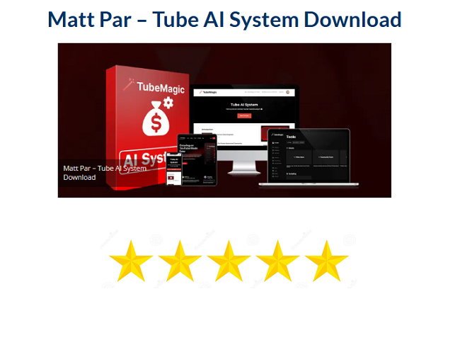 Matt Par – Tube AI System Download 2024