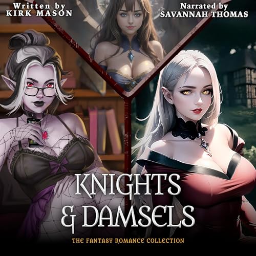 Knights and Damsels [Audiobook]