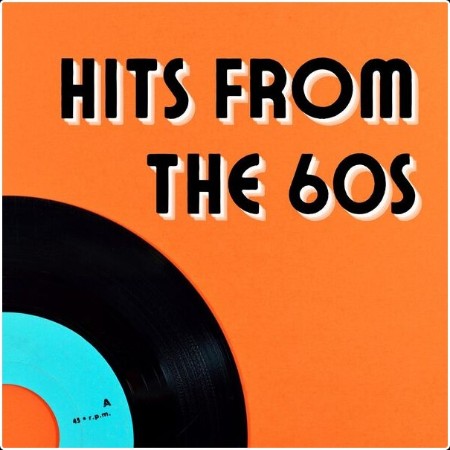 Various Artists - Hits from the 60s (2024) Mp3 320kbps  8022dabb92cc61df21ed23029b198cf5