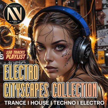 VA | Electro Cityscapes Collection 2024 год Скачать Онлайн в Mp3 (Бесплатно)