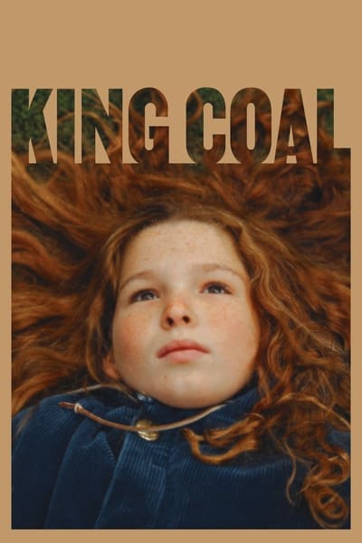 King Coal (2023) 1080p WEBRip-LAMA 97cd7f8d9bec0c2dff5396274cf23353