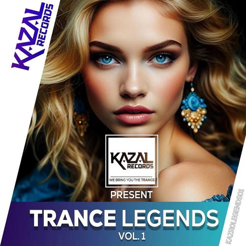 Kazal Records Present - Trance Legends, Vol. 1 (2024)