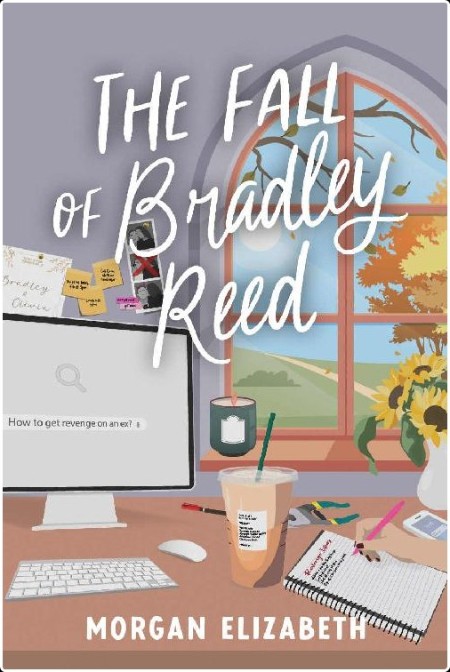 The Fall of Bradley Reed, Season of Revenge (03) by Morgan Elizabeth 