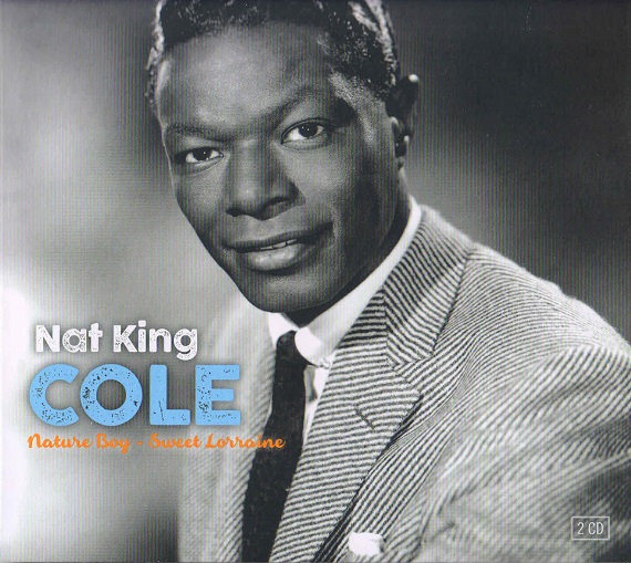 Nat King Cole - Nature Boy. Sweet Lorraine 2 CD