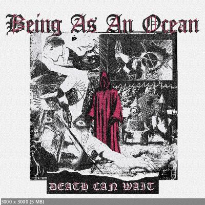 Being As An Ocean - Death Can Wait (2024)