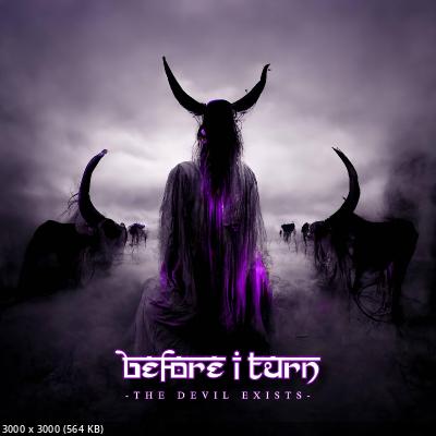 Before I Turn - The Devil Exists (EP) (2024)