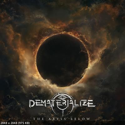 Dematerialize - The Abyss Below (2024)
