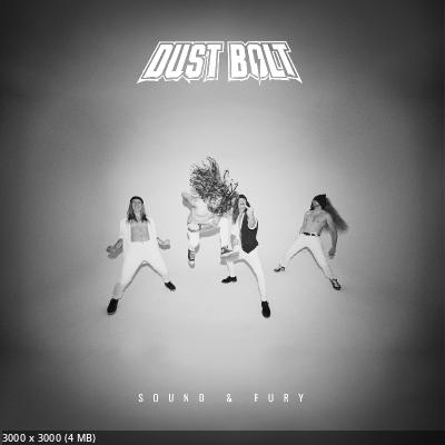 Dust Bolt - Sound & Fury (2024)