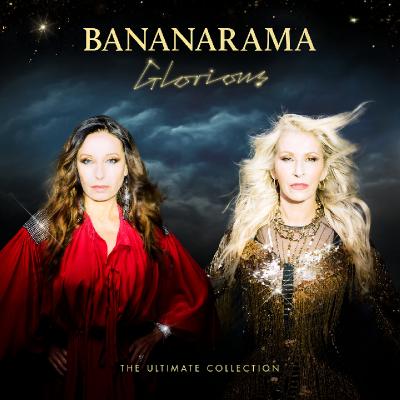 Bananarama - Glorious (The Ultimate Collection) 2024