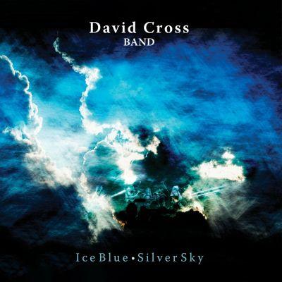 David Cross Band – Ice Blue, Silver Sky (2023) [WEB Release]
