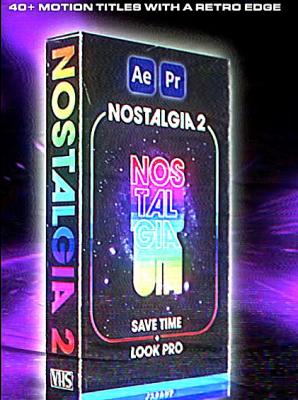 NOSTALGIA 2 - Adobe After Effects & Premiere Pro only