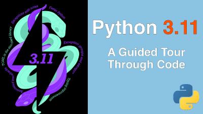 Talk Python - Python 3.11: A Guided Tour Through Code Course