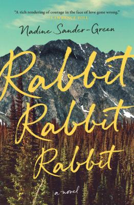 Rabbit Rabbit Rabbit by Nadine Sander-Green
