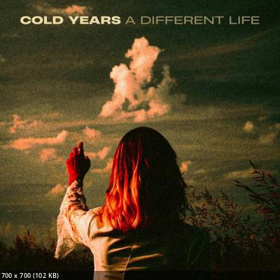 Cold Years - A Different Life (2024)