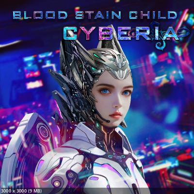 Blood Stain Child - Cyberia (2024)