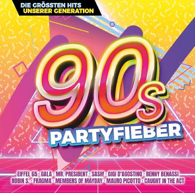 VA - 90s Partyfieber - Die Grössten Hits Unserer Generation 2024